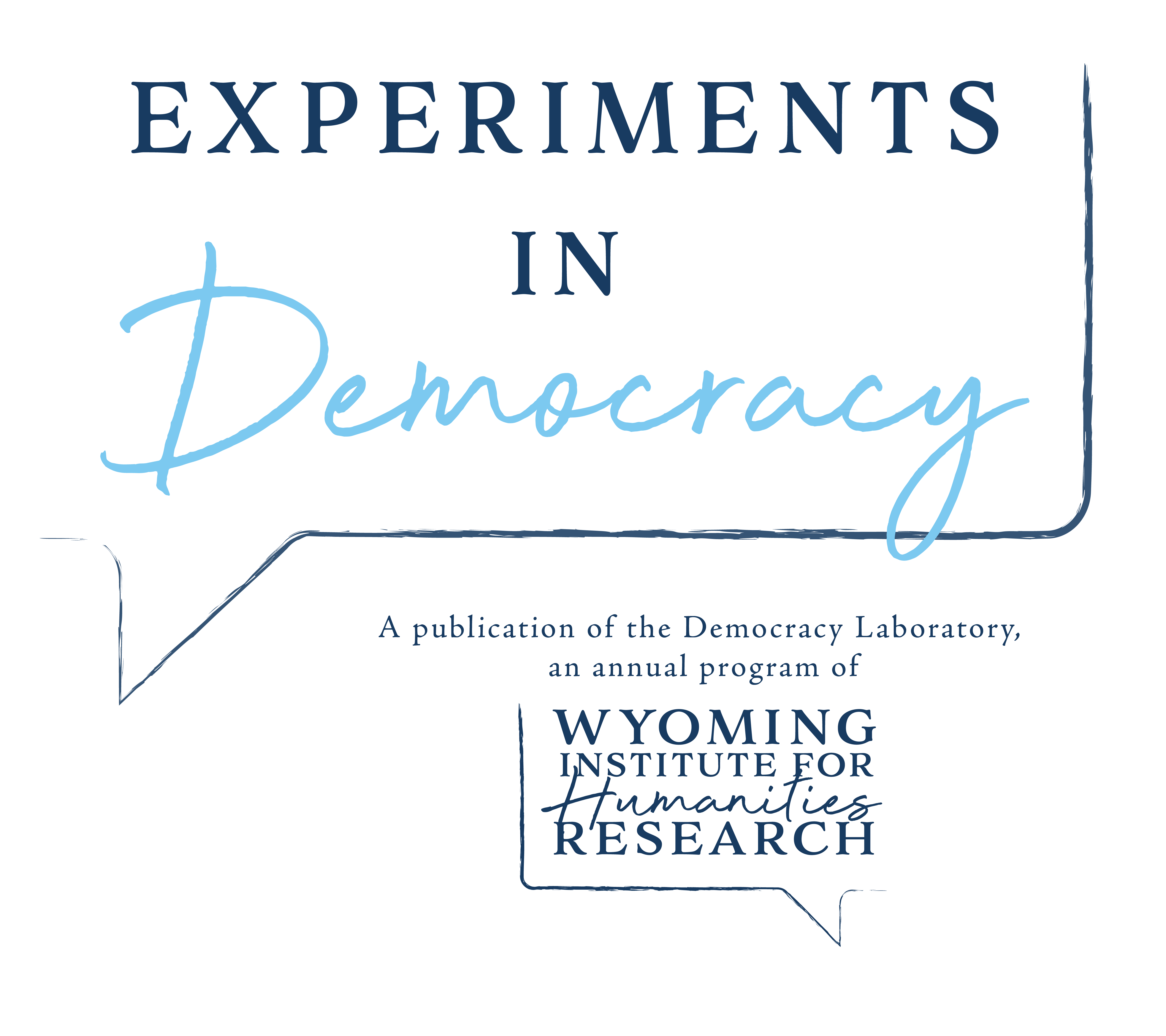 Experiments in Democracy